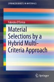 Material Selections by a Hybrid Multi-Criteria Approach (eBook, PDF)