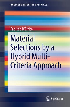 Material Selections by a Hybrid Multi-Criteria Approach (eBook, PDF) - D’Errico, Fabrizio