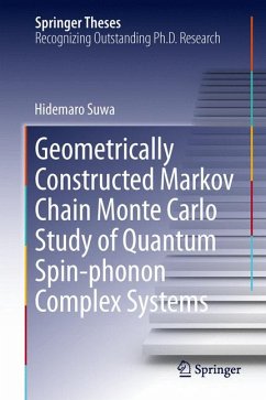 Geometrically Constructed Markov Chain Monte Carlo Study of Quantum Spin-phonon Complex Systems (eBook, PDF) - Suwa, Hidemaro