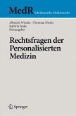 Rechtsfragen der Personalisierten Medizin (eBook, PDF)