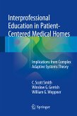 Interprofessional Education in Patient-Centered Medical Homes (eBook, PDF)