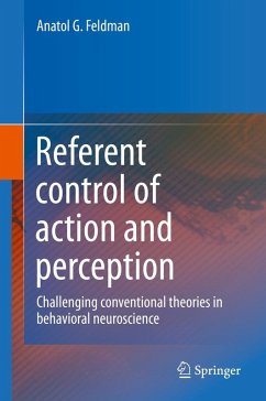 Referent control of action and perception (eBook, PDF) - Feldman, Anatol G.