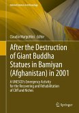 After the Destruction of Giant Buddha Statues in Bamiyan (Afghanistan) in 2001 (eBook, PDF)