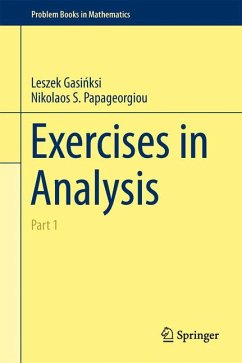 Exercises in Analysis (eBook, PDF) - Gasiński, Leszek; Papageorgiou, Nikolaos S.