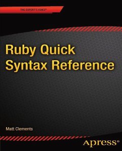 Ruby Quick Syntax Reference (eBook, PDF) - Clements, Matt