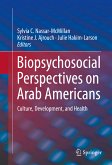 Biopsychosocial Perspectives on Arab Americans (eBook, PDF)