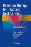 Radiation Therapy for Head and Neck Cancers (eBook, PDF)