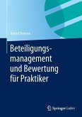 Beteiligungsmanagement und Bewertung für Praktiker (eBook, PDF)