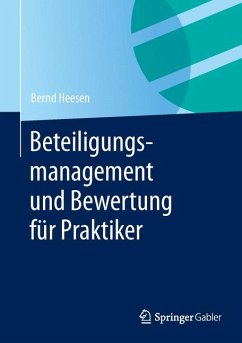 Beteiligungsmanagement und Bewertung für Praktiker (eBook, PDF) - Heesen, Bernd