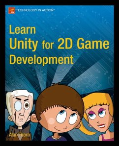 Learn Unity for 2D Game Development (eBook, PDF) - Thorn, Alan