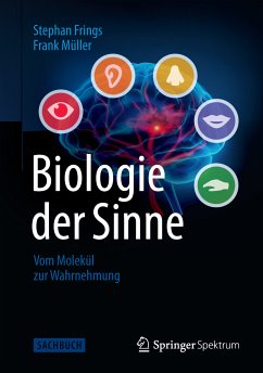 Biologie der Sinne (eBook, PDF) - Frings, Stephan; Müller, Frank