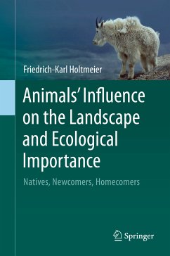 Animals' Influence on the Landscape and Ecological Importance (eBook, PDF) - Holtmeier, Friedrich-Karl