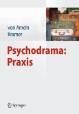 Psychodrama: Praxis (eBook, PDF)