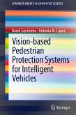 Vision-based Pedestrian Protection Systems for Intelligent Vehicles (eBook, PDF)