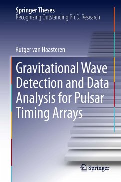 Gravitational Wave Detection and Data Analysis for Pulsar Timing Arrays (eBook, PDF) - van Haasteren, Rutger