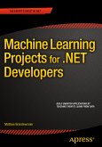 Machine Learning Projects for .NET Developers (eBook, PDF)