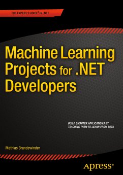 Machine Learning Projects for .NET Developers (eBook, PDF) - Brandewinder, Mathias