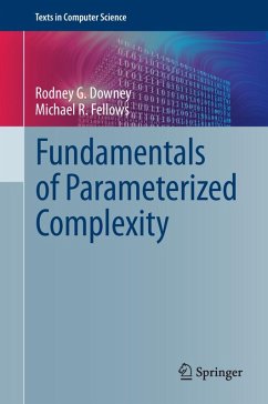Fundamentals of Parameterized Complexity (eBook, PDF) - Downey, Rodney G.; Fellows, Michael R.