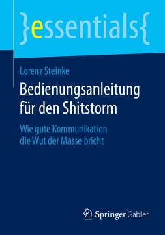 Bedienungsanleitung für den Shitstorm (eBook, PDF) - Steinke, Lorenz