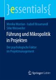 Führung und Mikropolitik in Projekten (eBook, PDF)