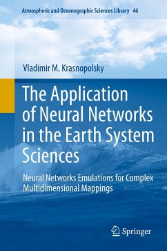 The Application of Neural Networks in the Earth System Sciences (eBook, PDF) - Krasnopolsky, Vladimir M.