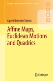 Affine Maps, Euclidean Motions and Quadrics (eBook, PDF)