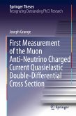 First Measurement of the Muon Anti-Neutrino Charged Current Quasielastic Double-Differential Cross Section (eBook, PDF)