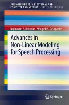 Advances in Non-Linear Modeling for Speech Processing (eBook, PDF) - Holambe, Raghunath S.; Deshpande, Mangesh S.