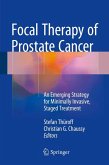 Focal Therapy of Prostate Cancer (eBook, PDF)