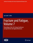 Fracture and Fatigue, Volume 7 (eBook, PDF)