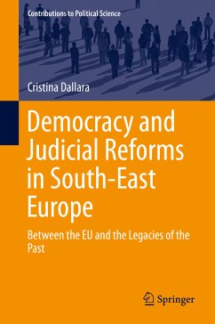 Democracy and Judicial Reforms in South-East Europe (eBook, PDF) - Dallara, Cristina