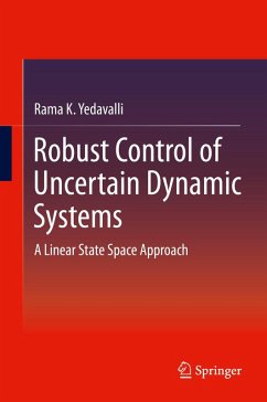 Robust Control of Uncertain Dynamic Systems (eBook, PDF) - Yedavalli, Rama K.