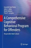 A Comprehensive Cognitive Behavioral Program for Offenders (eBook, PDF)