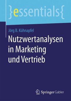 Nutzwertanalysen in Marketing und Vertrieb (eBook, PDF) - Kühnapfel, Jörg B.