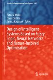 Design of Intelligent Systems Based on Fuzzy Logic, Neural Networks and Nature-Inspired Optimization (eBook, PDF)