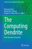 The Computing Dendrite (eBook, PDF)