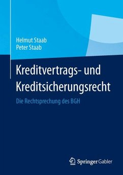 Kreditvertrags- und Kreditsicherungsrecht (eBook, PDF) - Staab, Helmut; Staab, Peter