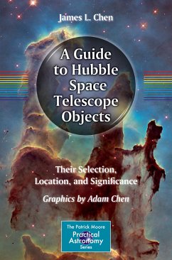 A Guide to Hubble Space Telescope Objects (eBook, PDF) - Chen, James L.; Chen, Adam