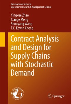 Contract Analysis and Design for Supply Chains with Stochastic Demand (eBook, PDF) - Zhao, Yingxue; Meng, Xiaoge; Wang, Shouyang; Cheng, T. C. Edwin