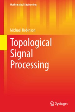 Topological Signal Processing (eBook, PDF) - Robinson, Michael