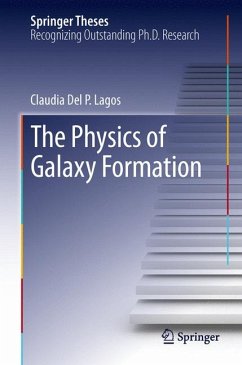 The Physics of Galaxy Formation (eBook, PDF) - Lagos, Claudia Del P.