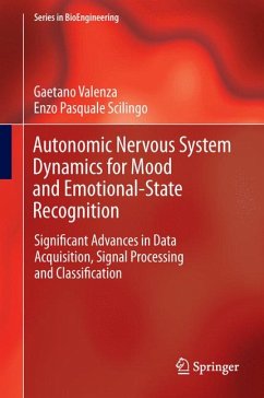 Autonomic Nervous System Dynamics for Mood and Emotional-State Recognition (eBook, PDF) - Valenza, Gaetano; Scilingo, Enzo Pasquale