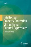 Intellectual Property Protection of Traditional Cultural Expressions (eBook, PDF)