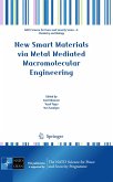 New Smart Materials via Metal Mediated Macromolecular Engineering (eBook, PDF)