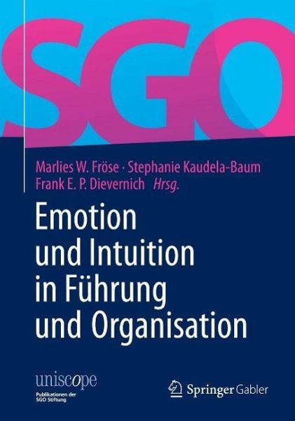 Emotion und Intuition in Führung und Organisation (eBook, PDF)