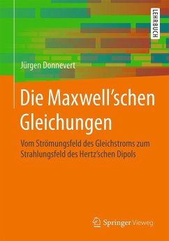 Die Maxwell'schen Gleichungen (eBook, PDF) - Donnevert, Jürgen