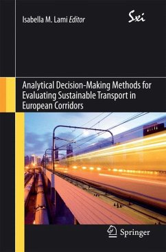 Analytical Decision-Making Methods for Evaluating Sustainable Transport in European Corridors (eBook, PDF)