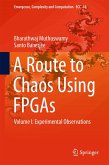 A Route to Chaos Using FPGAs (eBook, PDF)