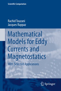 Mathematical Models for Eddy Currents and Magnetostatics (eBook, PDF) - Touzani, Rachid; Rappaz, Jacques