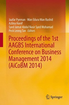 Proceedings of the 1st AAGBS International Conference on Business Management 2014 (AiCoBM 2014) (eBook, PDF)